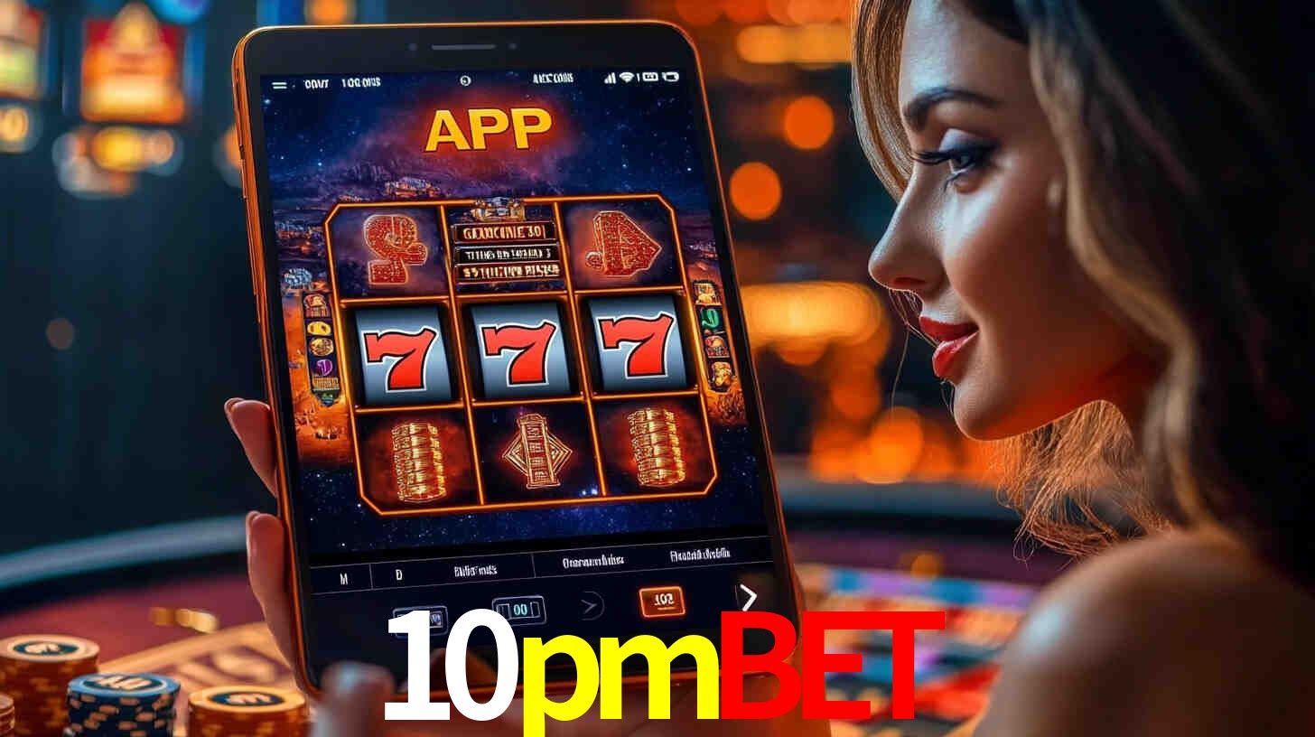 10pmbet,10pmbet.com