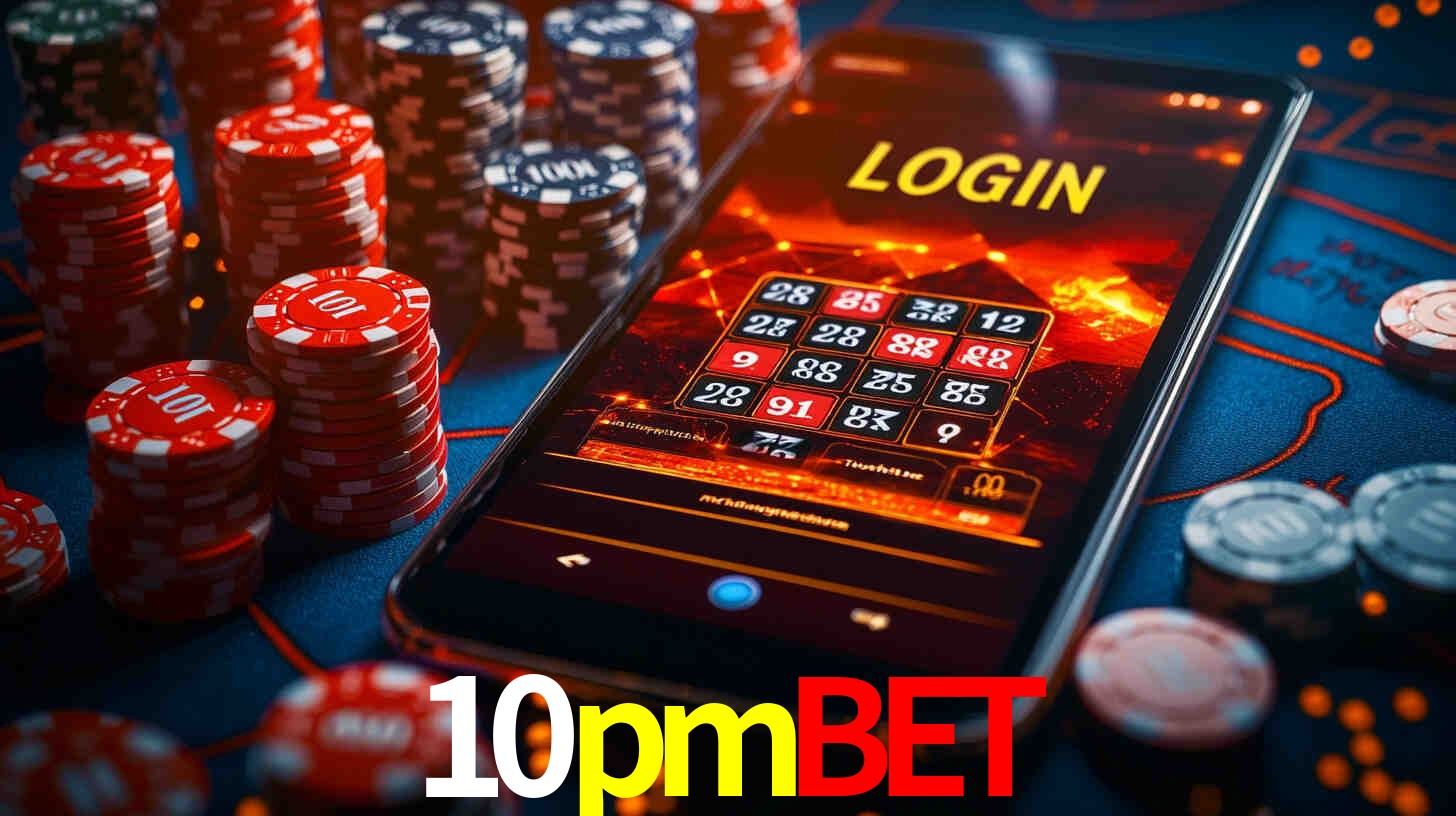 10pmbet,10pmbet.com